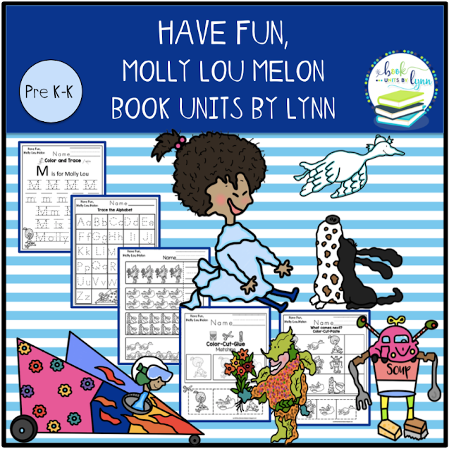 HAVE FUN, MOLLY LOU MELON Book Units by Lynn