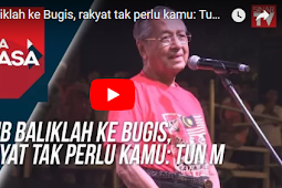 HEBOH VIRAL!!!  [VIDEO] Pernyataan Mahathir yang Menghina  Suku Bugis Adalah Lanun Alias Perompak