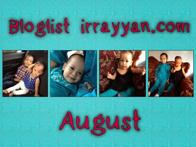http://www.irrayyan.com/2014/08/segmen-bloglist-august-irrayyancom.html