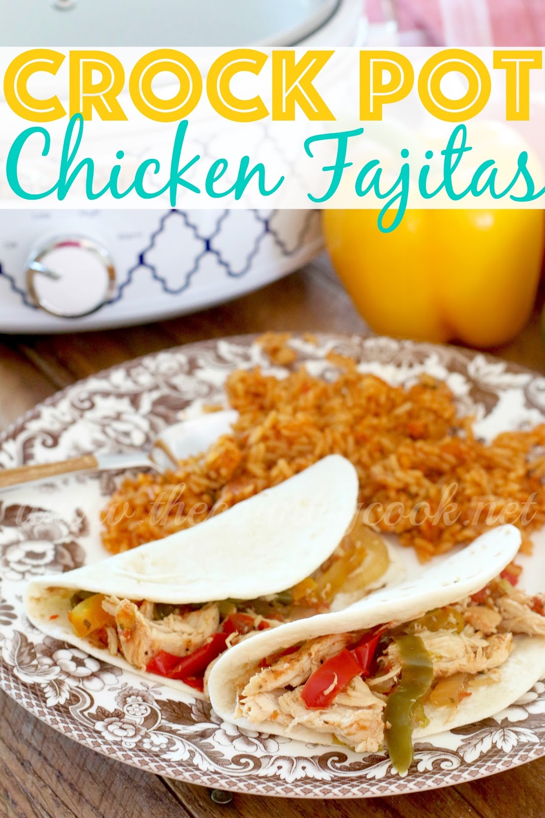 Crock Pot Chicken Fajitas The Country Cook