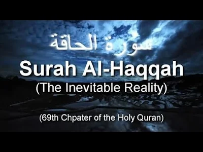 Surah Al Haaqqah - The Inevitable Reality