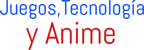 Juegos Tecnologia y anime