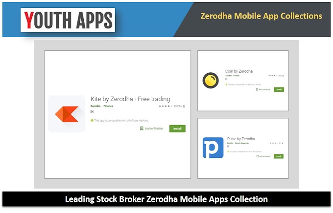 Zerodha Leading Stock Broker Mobile Apps Collection