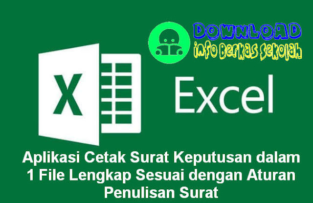 Aplikasi Cetak Surat Keputusan dalam 1 File Lengkap Sesuai dengan Aturan Penulisan Surat Aplikasi Cetak Surat Keputusan dalam 1 File Lengkap Sesuai dengan Aturan Penulisan Surat