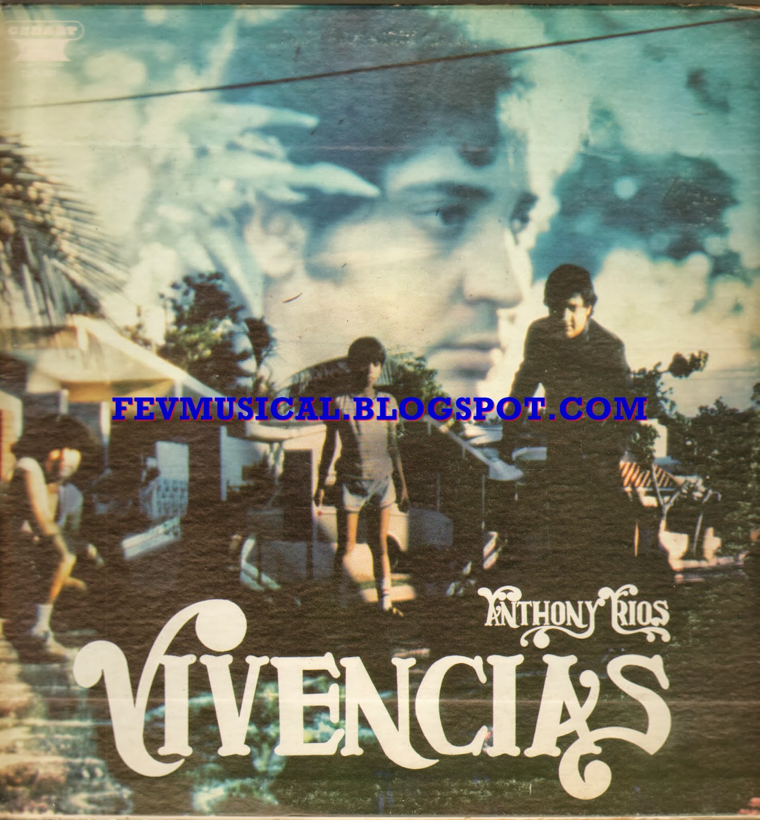 FEV MUSICAL: 1979 - Anthony Rios - Vivencias (Algar)