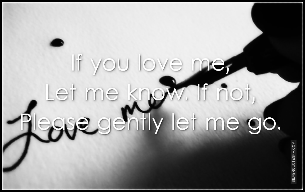 If You Love Me Quotes If You Love Me - Silver Quotes