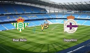 Ver en directo y online el Betis - Deportivo de la Coruña