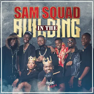 SAMSQUAD - In The Building (EP)