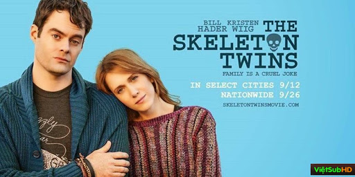 Phim Song Sinh Tìm Lại VietSub HD | The Skeleton Twins 2014