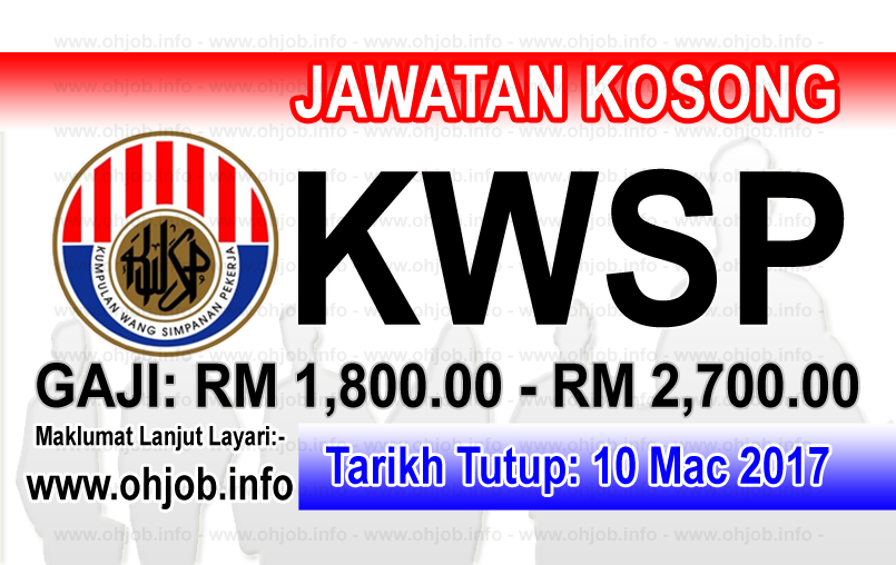 Jawatan Kerja Kosong KWSP - Kumpulan Wang Simpanan Pekerja logo www.ohjob.info mac 2017