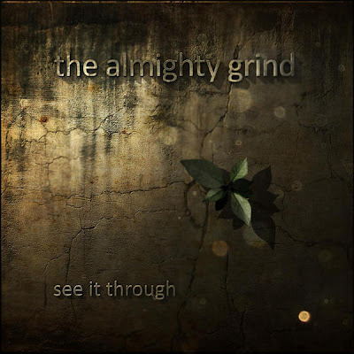 The Almighty Grind - See It Through (2011)