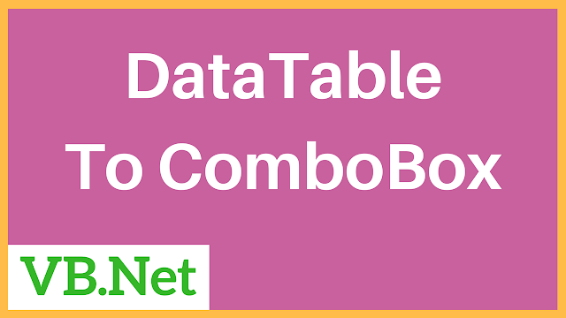 VB.Net Populate Combobox From Datatable