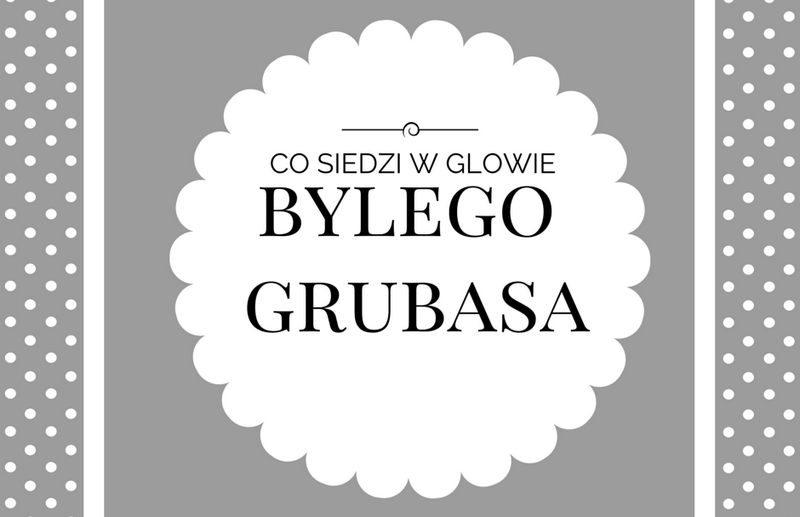 http://raisin1989.blogspot.de/2015/03/co-siedzi-w-gowie-byego-grubasa-o.html