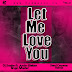 DJ Snake x Justin Bieber x Brujo Master - Let Me Love You (Xemi Canovas Remix)