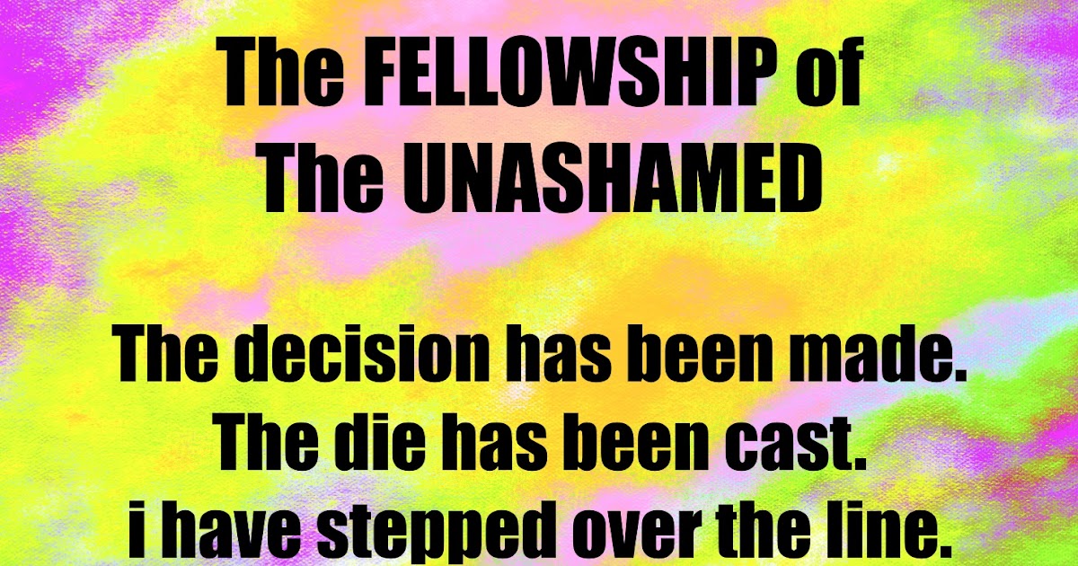 R L N Really LOVE Now The FELLOWSHIP Of The UNASHAMED