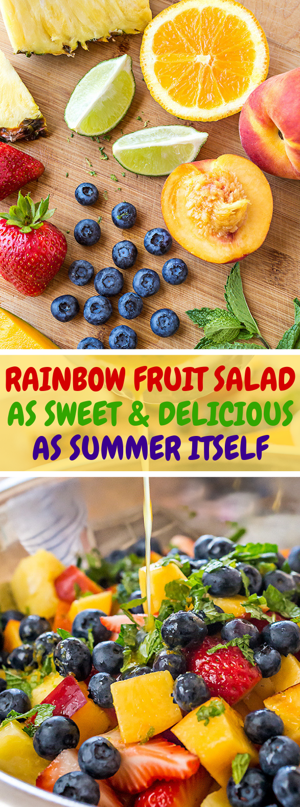 Rainbow Fruit Salad, as Sweet and Delicious as Summer Itself #vegetarian #salads Rainbow Fruit Salad, as Sweet and Delicious as Summer Itself #vegetarian #salads