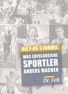 Was erfolgreiche Sportler anders machen: DIE F-AS-T FORMEL - Ernährung im Sport - Sporternährung - Immunsystem - low carb high fat - HIIT - functional Training