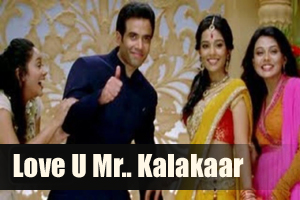 Love U Mr. Kalakaar (Title Song)