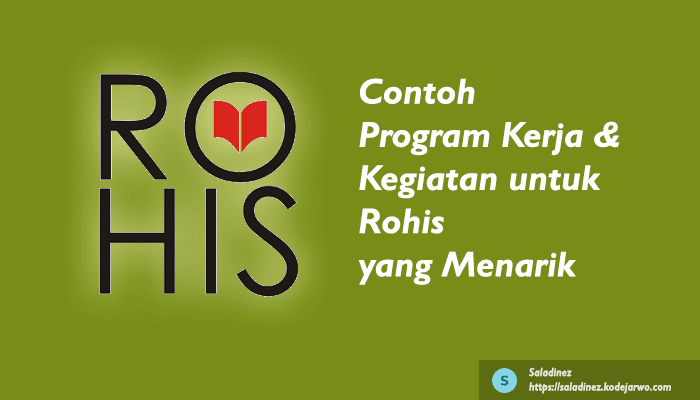 Contoh Program Kerja Kegiatan Untuk Rohis Yang Menarik