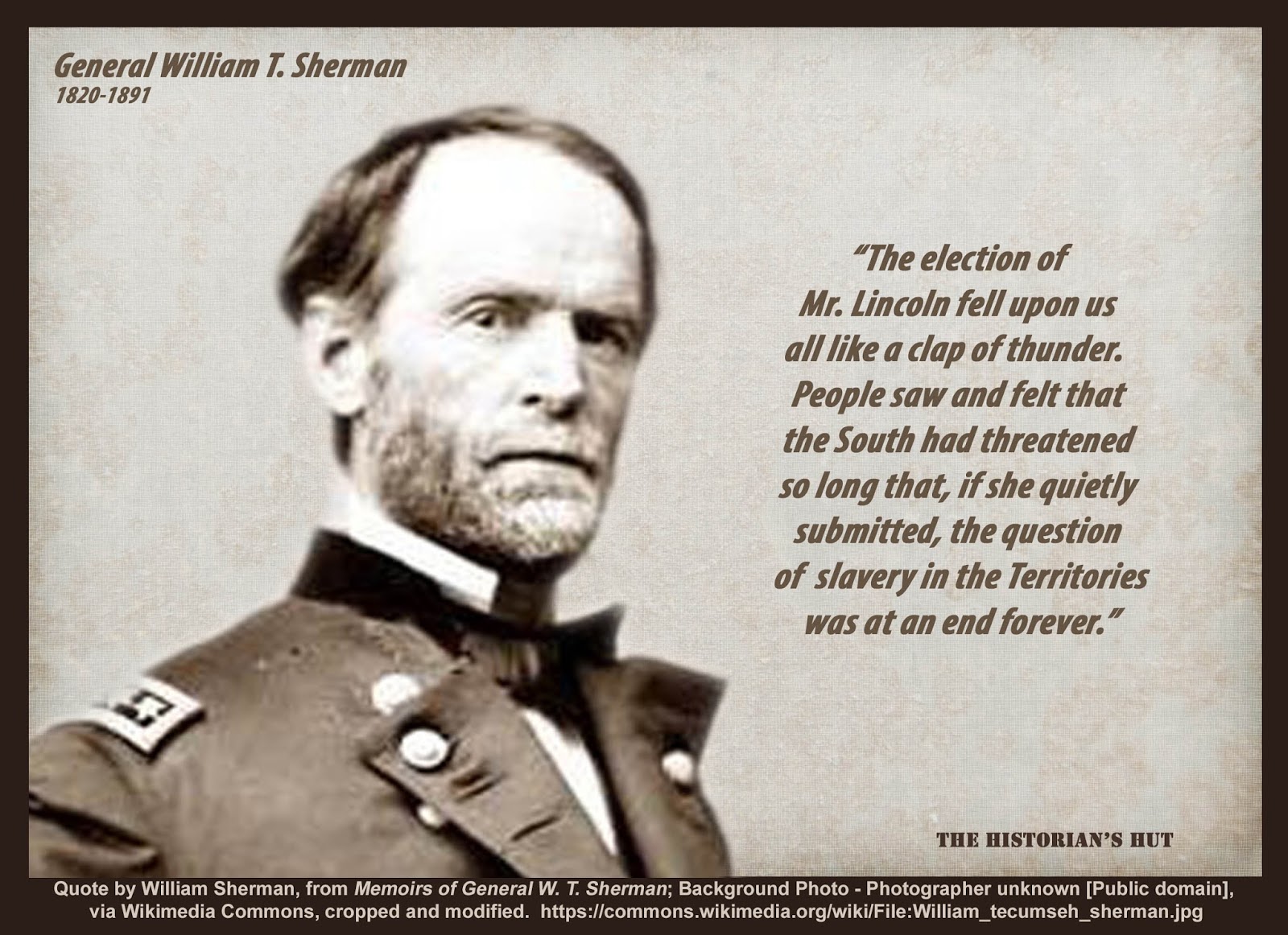The Historian's Hut Quote Pictures William Tecumseh Sherman