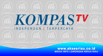 Kompas TV Riau Pekanbaru