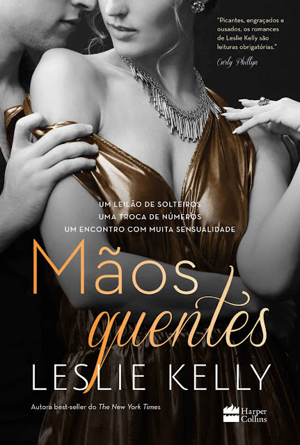 Mãos quentes Leslie Kelly