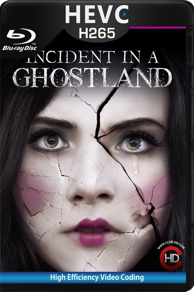 Ghostland (2018) 1080p BDRip Dual Latino-Inglés (Subt. Esp) [HEVC-10-bit] (Thriller. terror)