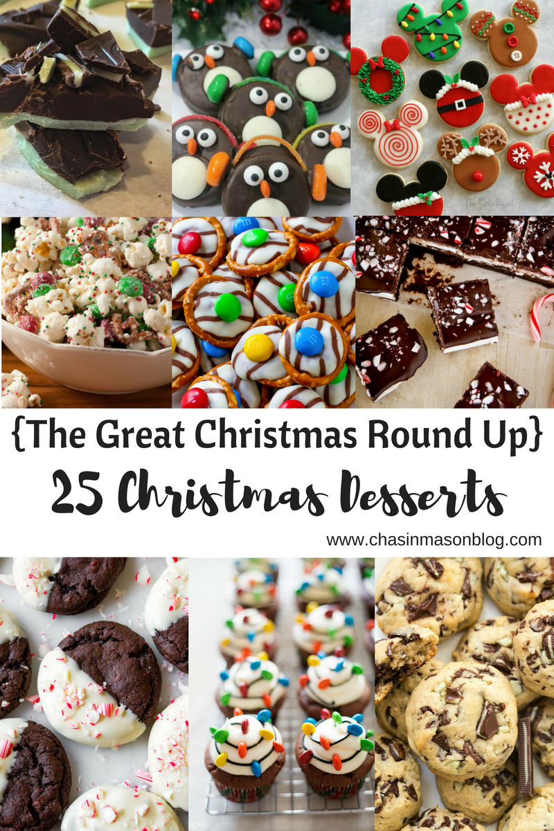 Chasin' Mason: [The Great Christmas Round Up] 25 Christmas Dessert Recipes