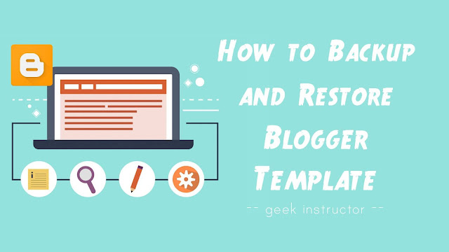 Backup and restore Blogger template