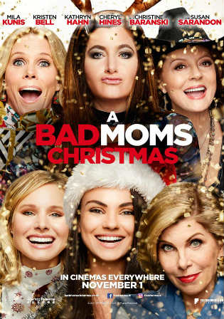 A Bad Moms Christmas 2017 WEB-DL 300MB English 480p ESub