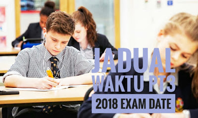Jadual Waktu PT3 2018 Exam Date