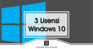 3 Jenis Lisensi Windows 10