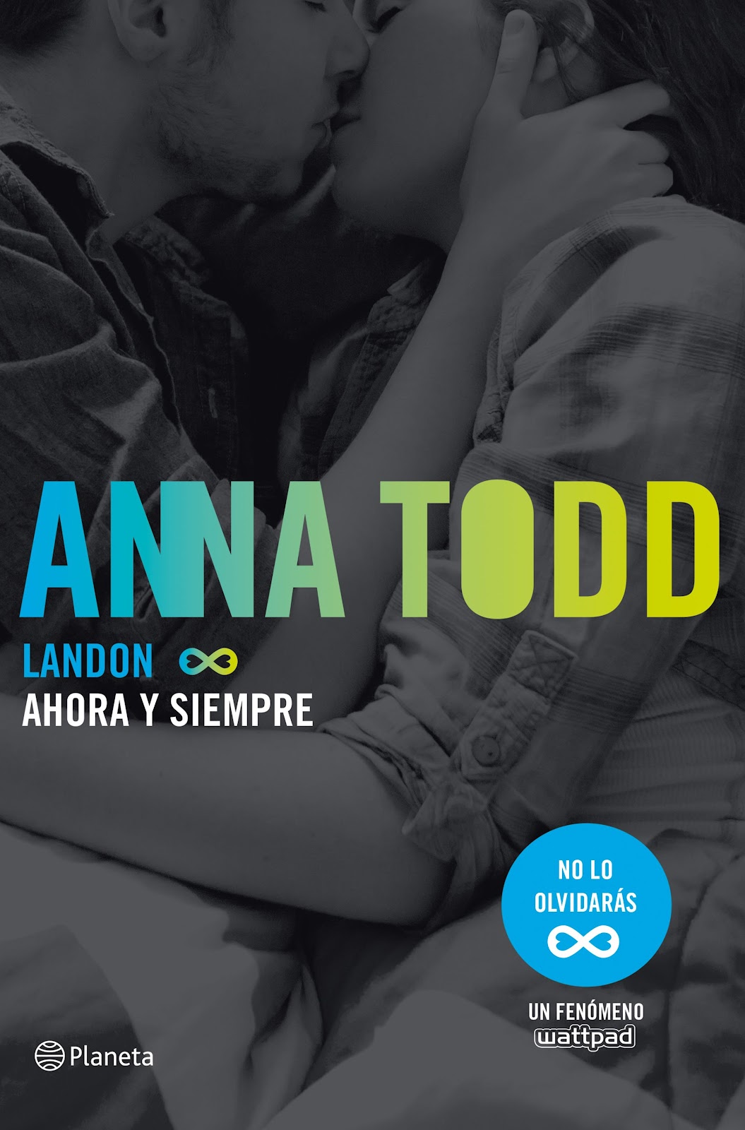 Promesas de Amor Reseña Landon. Ahora y siempre, Anna Todd