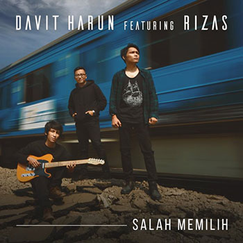Davit Harun - Salah Memilih (feat. Rizas)