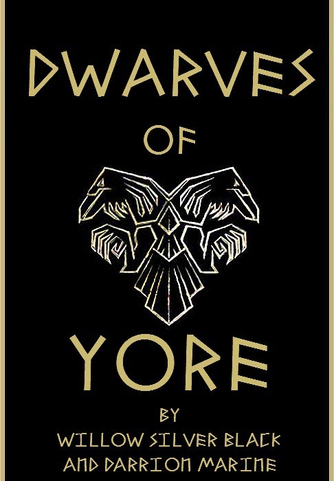Read Willow and Darrion's Book, Dwarves of Yore