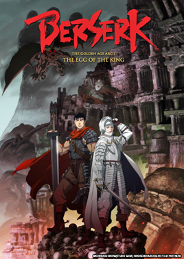 AsianCineFest: ACF 1565: BERSERK: THE GOLDEN AGE ARC I – THE EGG OF THE