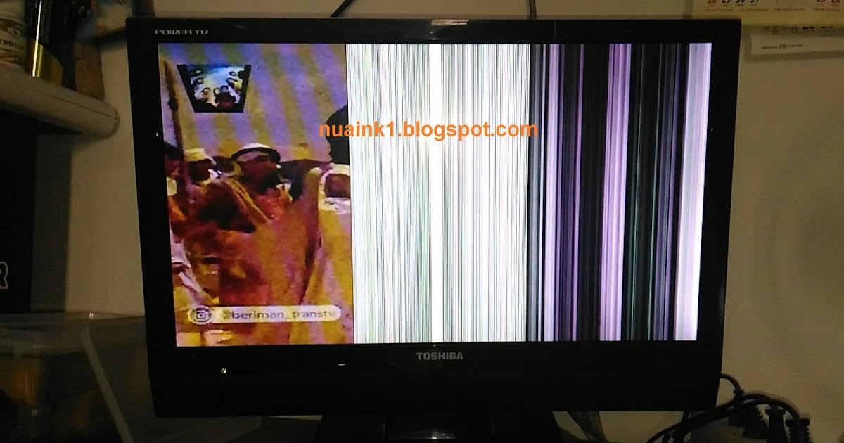 Memperbaiki Layar LCD / LED TV Toshiba Bergaris Ngeblank