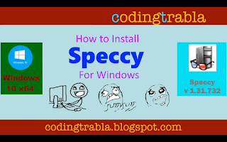  Install Speccy - the program which know what’s inside your PC