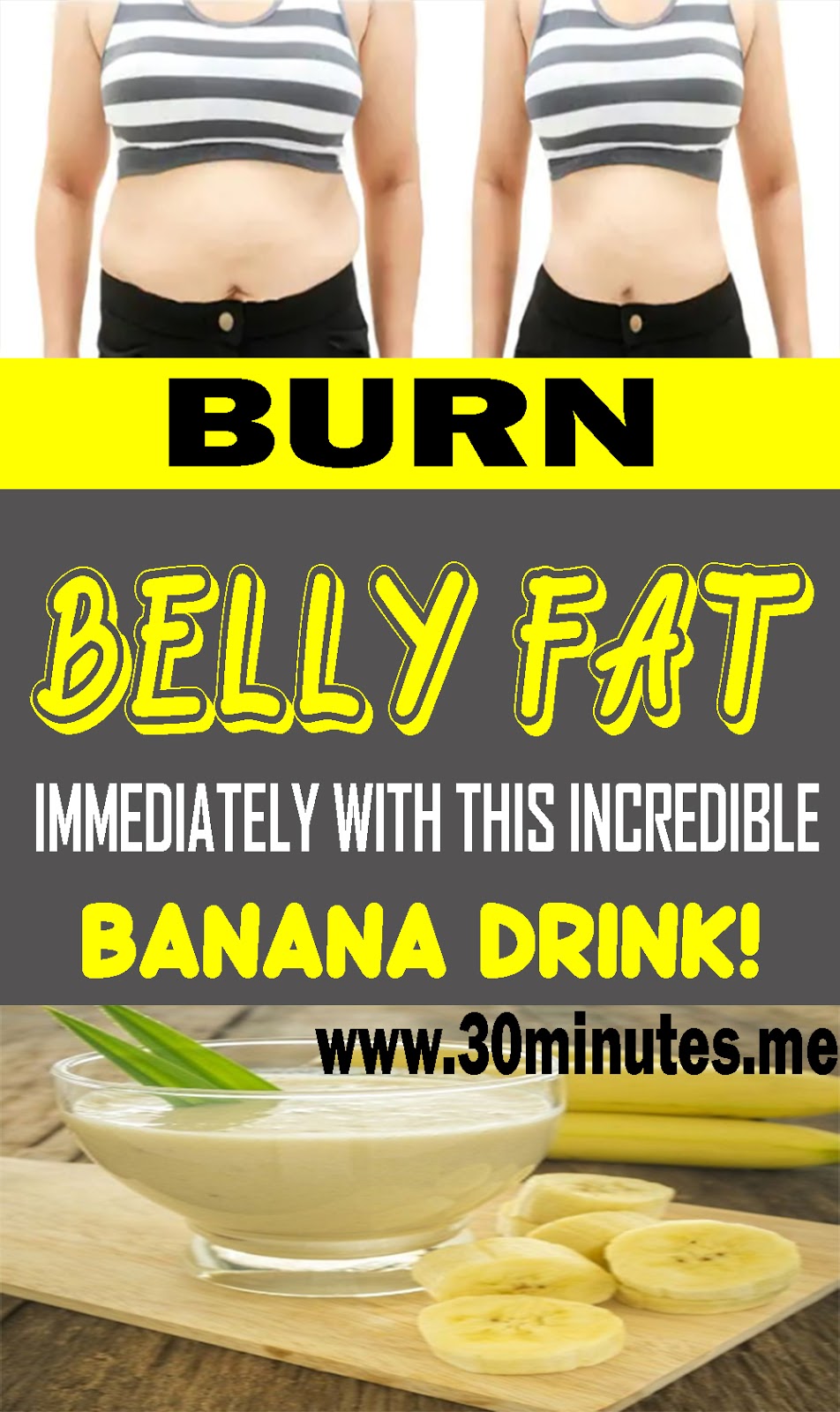 BURN BELLY FAT IMMEDIATELY WITH THIS INCREDIBLE BANANA DRINK!