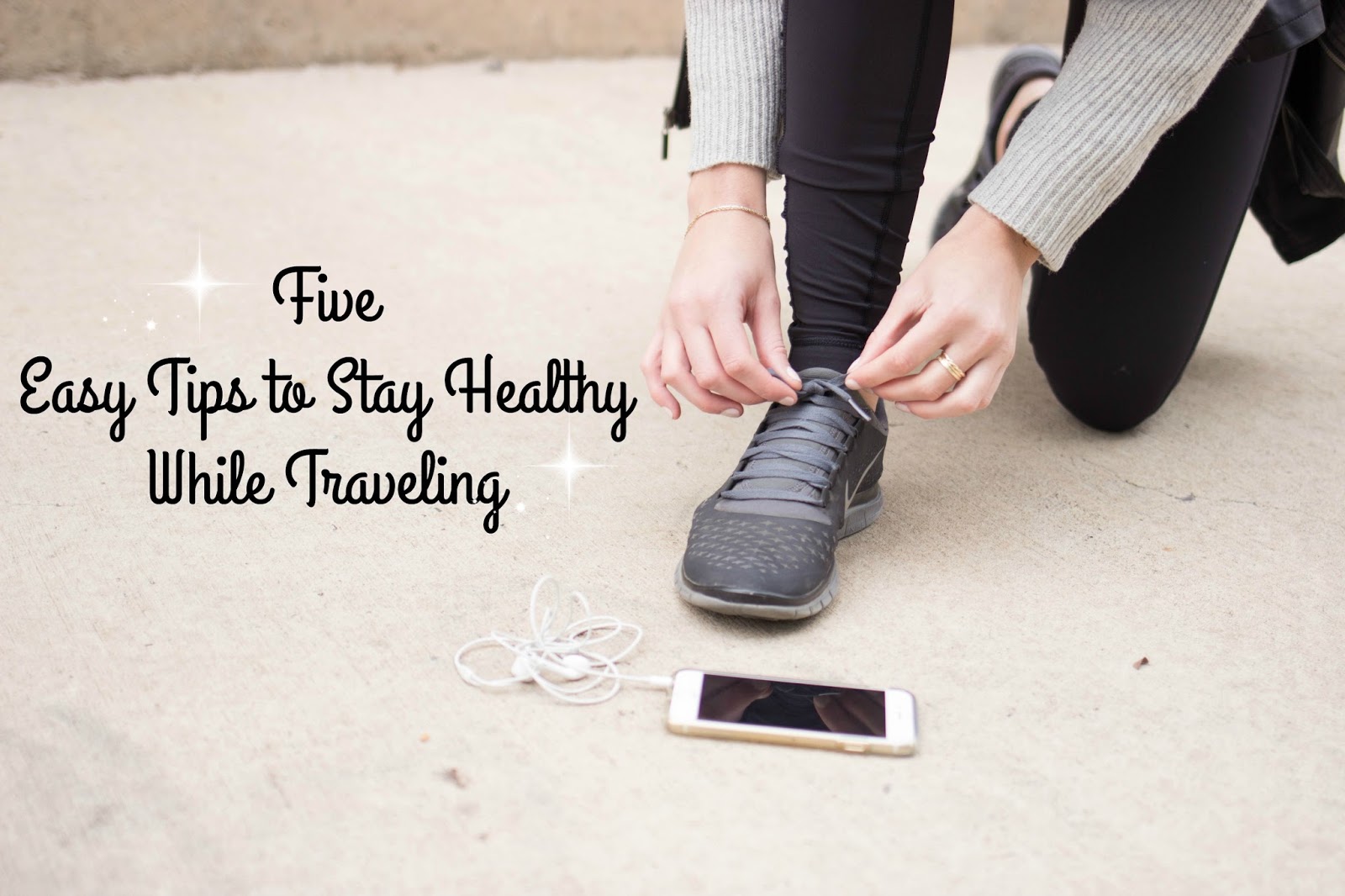 Guest Post: 5 Easy Tips to Stay Healthy While Traveling