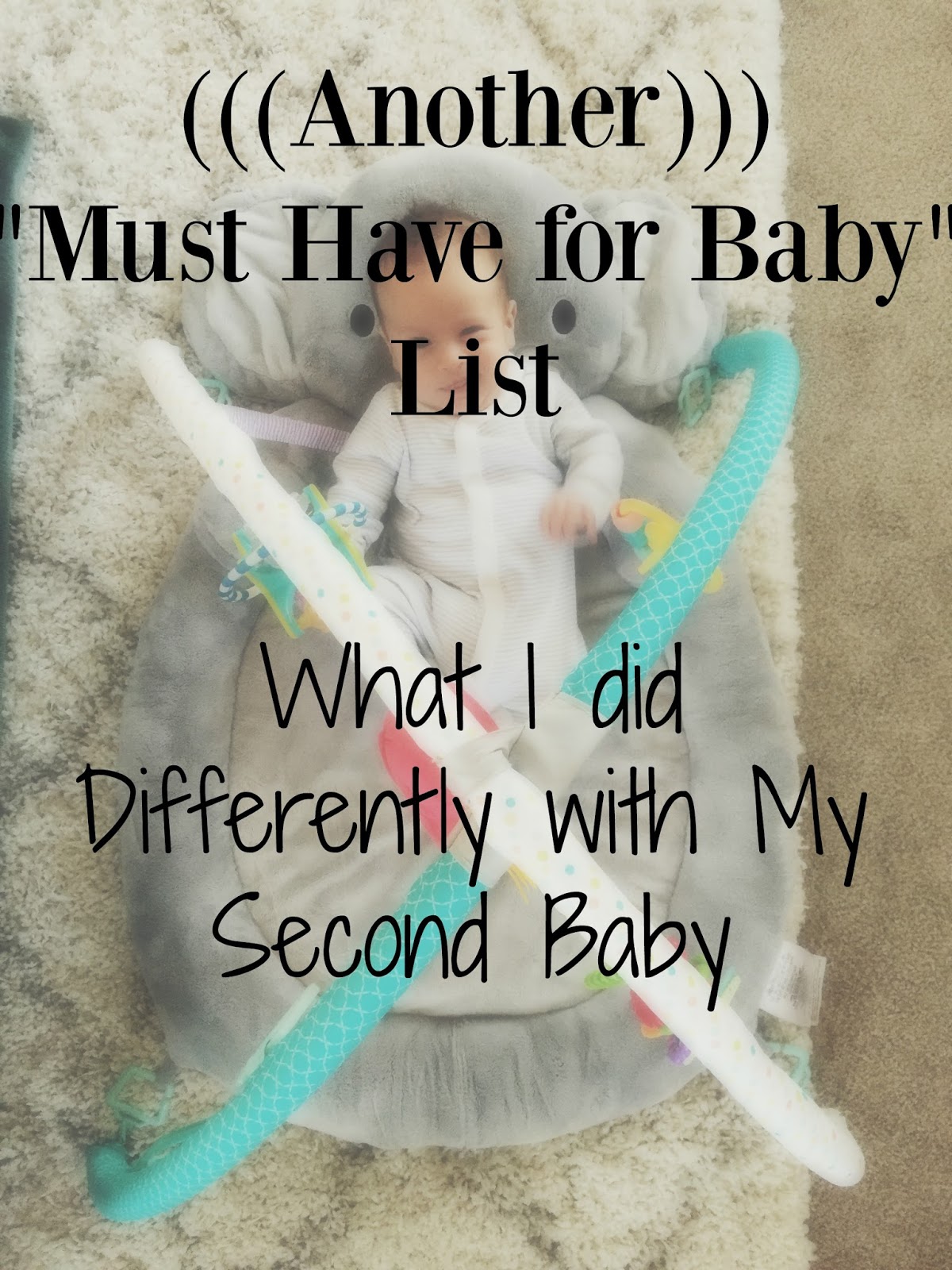 Framing Cali: (((Another))) &ldquo;Must Have for Baby&rdquo; List &mdash; What I&rsquo;m