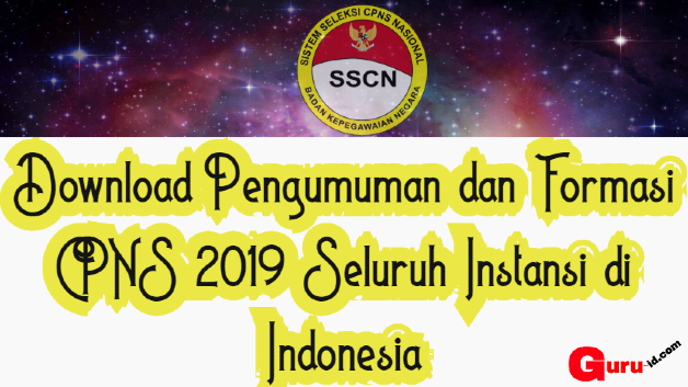 Download Formasi CPNS 2019 Seluruh Instansi | Badan ...