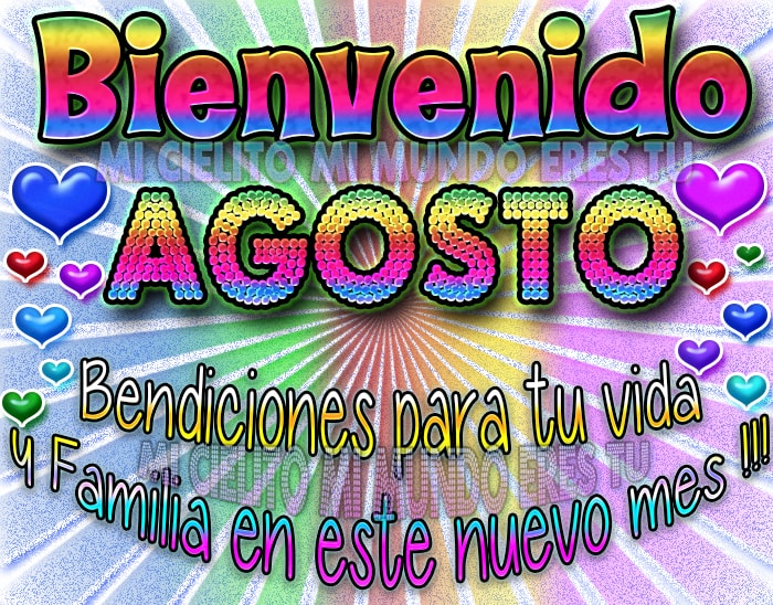 Resultado de imagen para bienvenido agosto