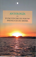 ANTOLOGÍA DEL II ENCUENTRO DE POETAS ANDALUCES DE AHORA