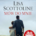251. Recenzja „Mów do mnie” - Lisa Scottoline