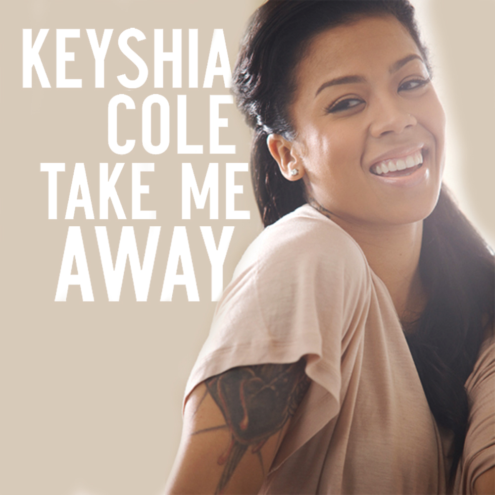 Keyshia Cole Take Me Away (Official Single Cover)
