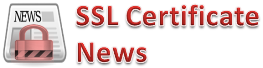 SSL Certificate News