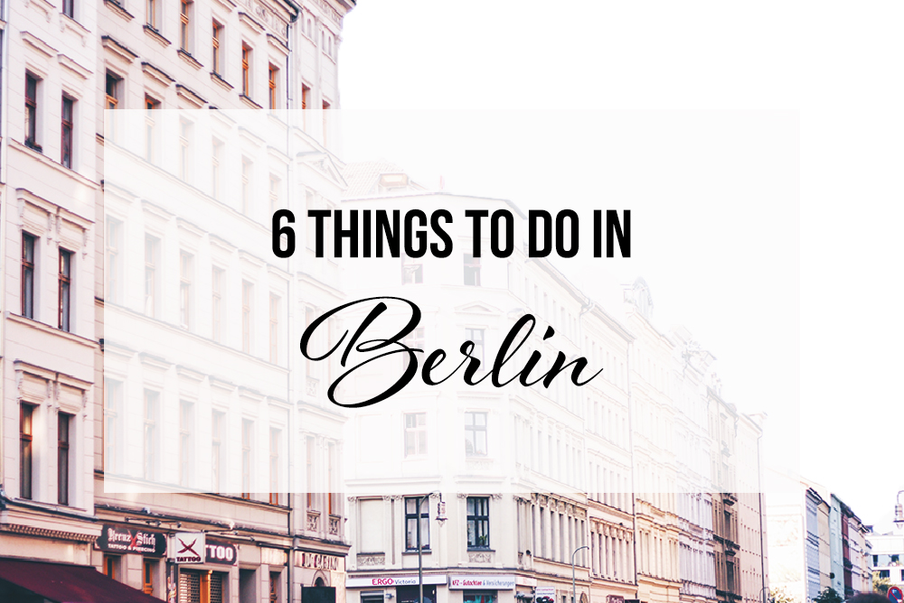 things to do in berlin