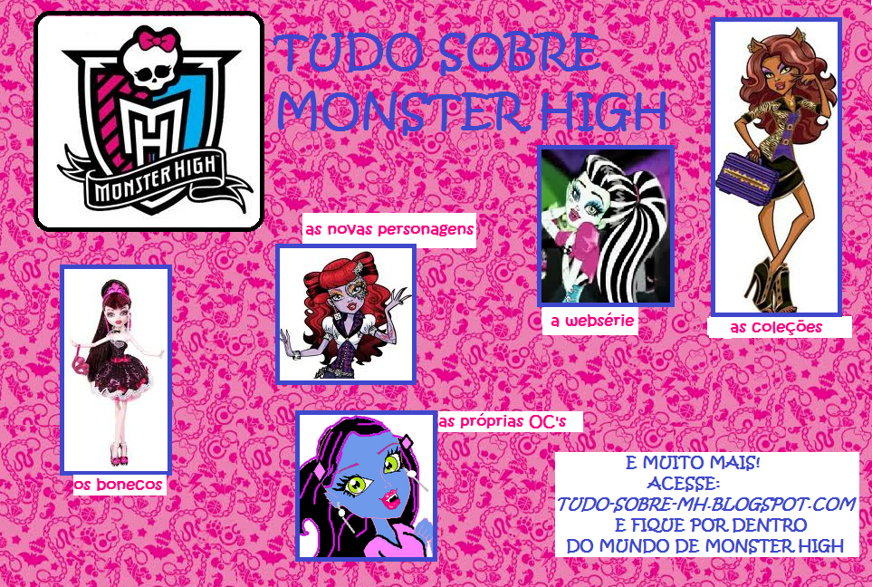 Tudo Sobre Monster High