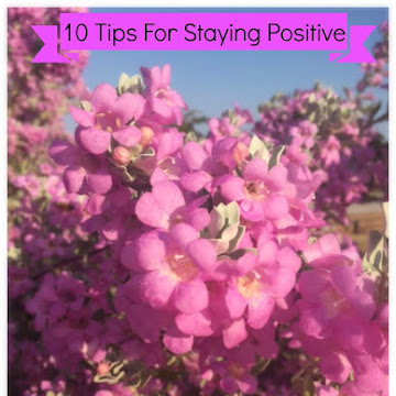 Ten Tips For Staying Positive